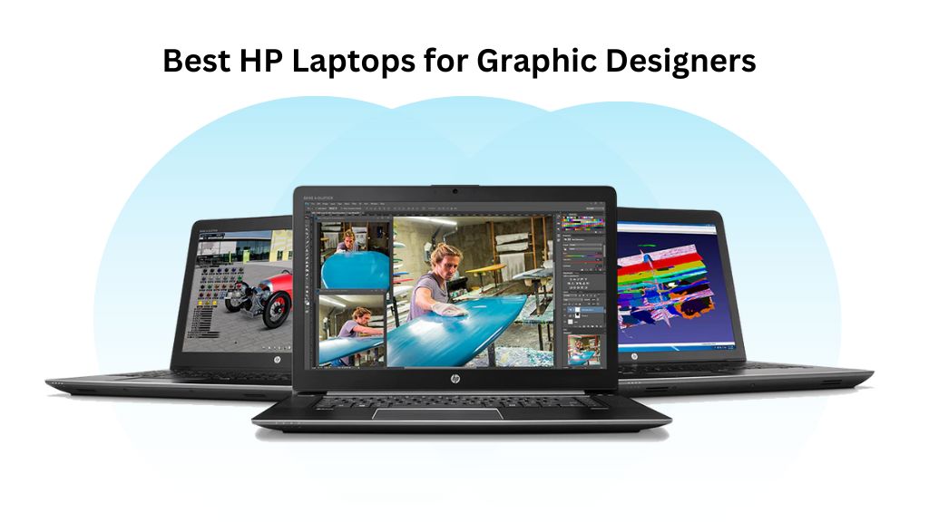 Best HP Laptops for Graphic Designers