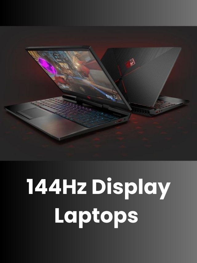 Gaming and Beyond: 144Hz Laptops Explained