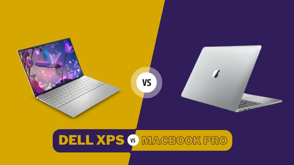 Dell Xps Vs Macbook Pro. Both These Laptops Are Known for Their Cutting-Edge Technology, Exceptional Build Quality, and Impressive Performance. but When It Comes to Choosing the Better Option for Professionals, It's Not a Simple Decision.
